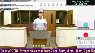 Initial appearance Maricopa County Superior Court ARIZONA 05/09/2026 PM Stream