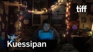KUESSIPAN Trailer | TIFF 2019