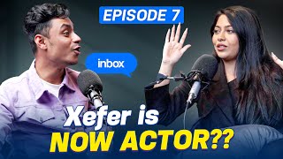 Xefer Is Now An Actor? | Episode 7