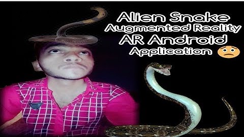 AR App| Aleian snake Augmented Reality Android app|AR Android app 2018 by wonder world