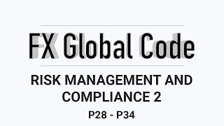 Famous FX Global Code Risk Management and Compliance Part 2 Wealth
