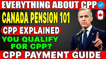 Everything You Need to Know About the Canada Pension Plan