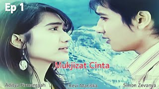 Revi Mariska 》Mukjizat Cinta Eps 1 Part 01