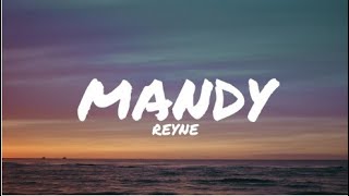 REYNE - Mandy (Lyrics)