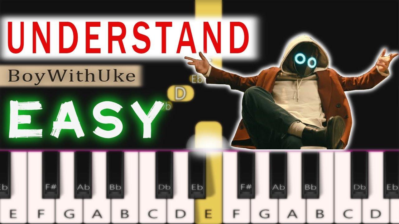 Free Understand by BoyWithUke sheet music