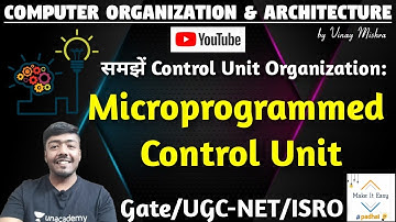 Computer Organization #56: Microprogrammed Control Unit | Control Unit Organization