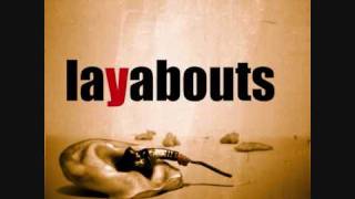 Watch Layabouts Cut My Strings video