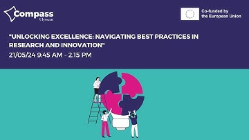 COMPASS | Unlocking Excellence: Navigating Best Practices in R&I Workshop - Full version