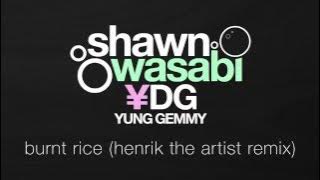 BURNT RICE (Henrik the Artist Remix)