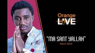 Wally Seck Live MA SANT YALLA Orange Live