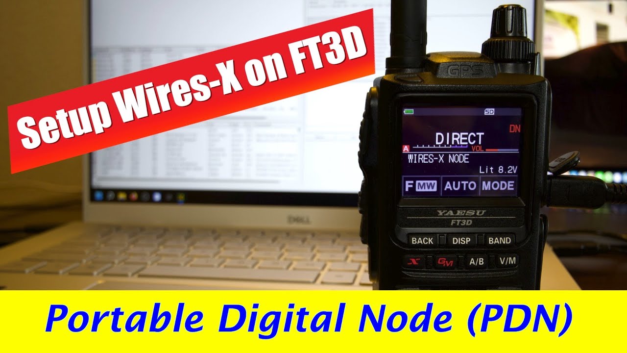New How to Setup Wires-X on Yaesu FT3D | Portable Digital Mode (PDN) | Direct Wires-X Mode