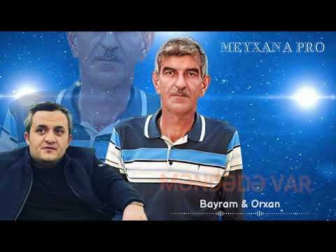 Bayram & Orxan - Mendede Var 2023 ( Remix Meyxana Pro )
