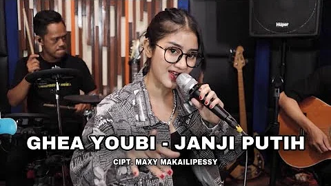 GHEA YOUBI - JANJI PUTIH | DODDIE LATUHARHARY (COVER)