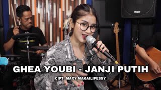 GHEA YOUBI - JANJI PUTIH | DODDIE LATUHARHARY (COVER)