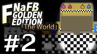 8-BIT FREDBEAR'S DINER! | FNAFB Golden Edition [THE WORLD] (Unfinished Demo) - Part 2