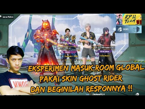 EKSPERIMEN MASUK ROOM GLOBAL PAKAI SKIN GHOST RIDER BARU , DAN BEGINILAH RESPONNYA !! – PUBG MOBILE