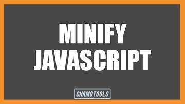 Minify JavaScript | Reduce the size of your JavaScript files for faster loading times