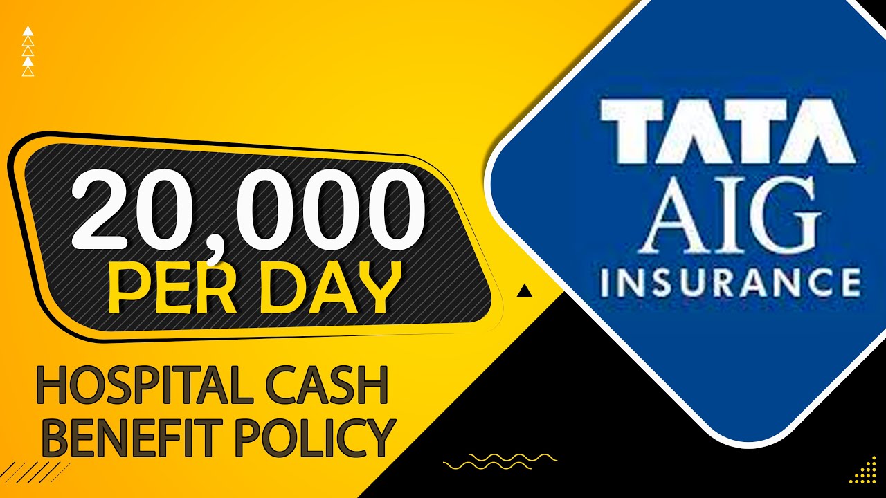 tata-aig-hospital-cash-benefit-policy-20000-per-day-health