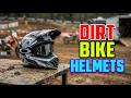 TOP 5 Best Dirt Bike Helmets For Adults 2026