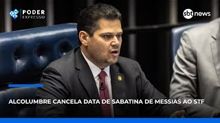 Video alcolumbre-cancela-data-de-sabatina-de-messias-ao-stf