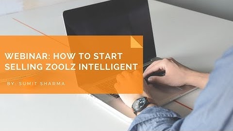 Webinar: How To Start Selling Zoolz Intelligent