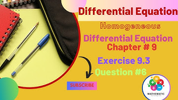 Homogeneous differential equation chapter #9 Exercise 9.3 Question  # 6 subscribe my channel