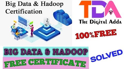 Big Data & Hadoop | Certification| The Digital Adda| 100% Free | @HeyrambTandonOfficial