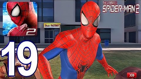 The Amazing Spider Man 2 - Gameplay Walkthrough Part 19 - Chapter 5 (iOS, Android)