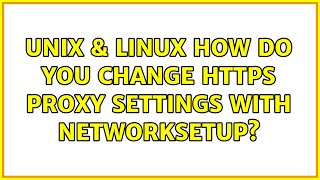 Unix & Linux: How do you change HTTPS proxy settings with networksetup