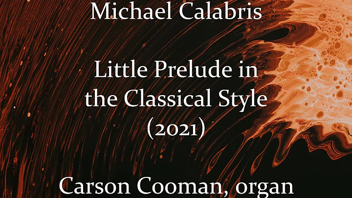 Michael Calabris  Little Prelude in the Classical ...