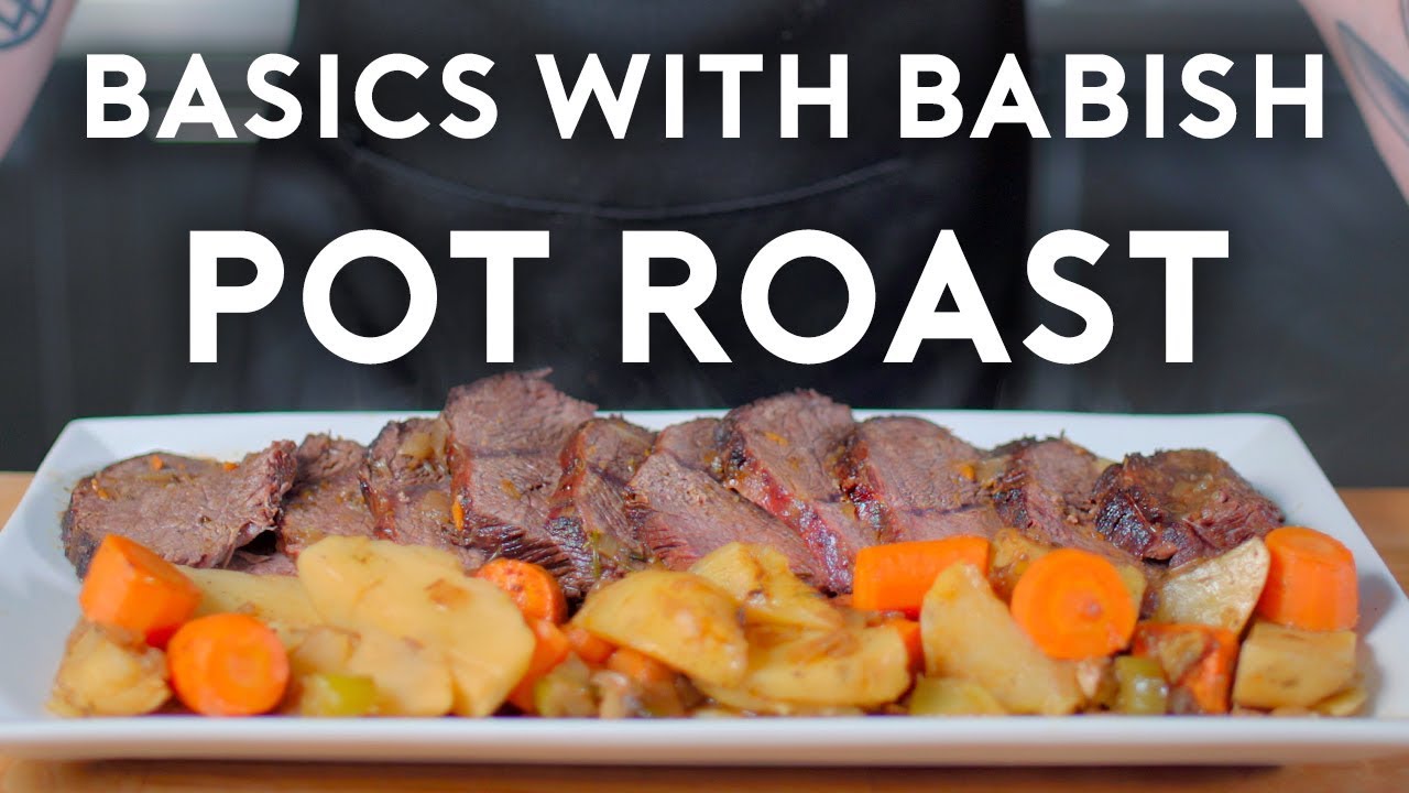 Pot Roast  Basics with Babish 