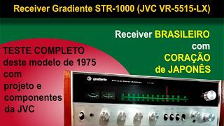 Full review of the Gradiente STR 1000 (JVC VR-515-LX) receiver – this Brazilian device with a Jap...