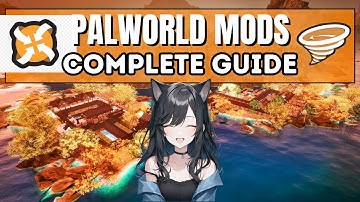 Palworld: How To Install Mods - Complete Beginner