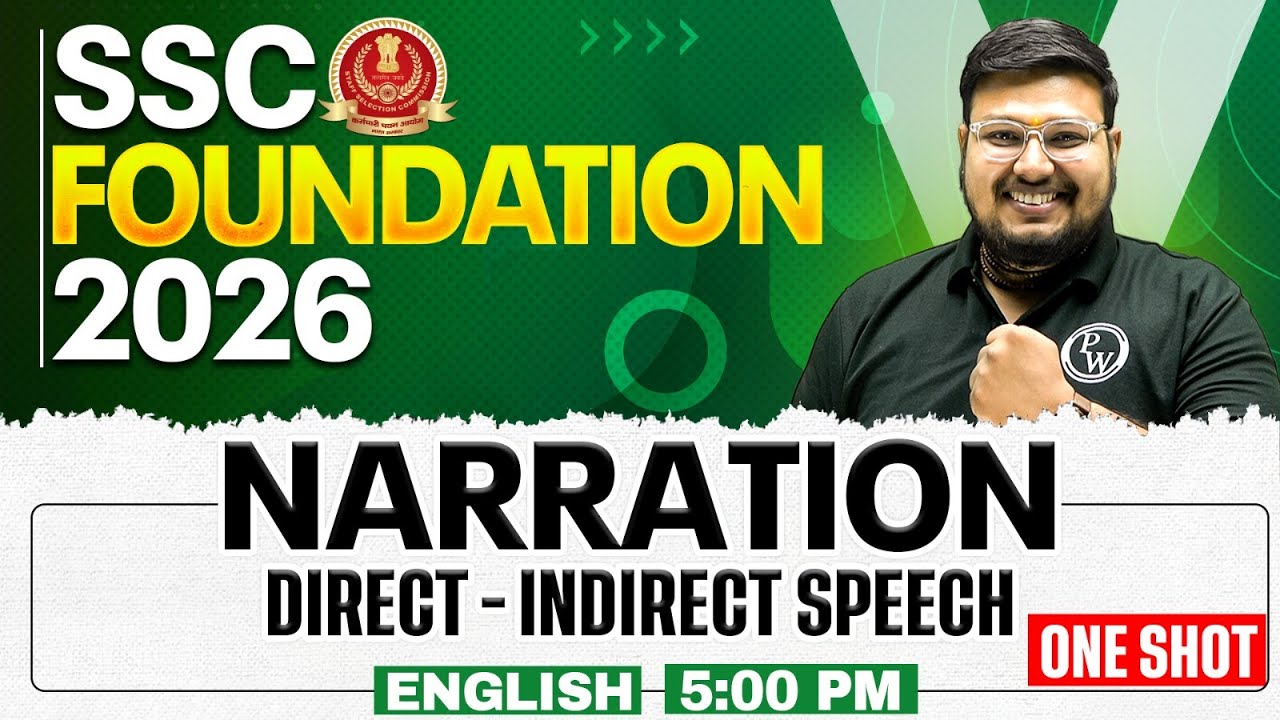 SSC Foundation English 2026 | Narration - Direct and Indirect Speech | SSC English By Bhragu Sir