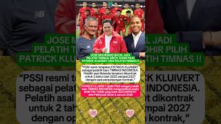 Jose Mourinho Batal Jadi Pelatih Timnas Indonesia  Erick Thohir Pilih Patrick Kluivert