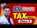 🔴DT + IDT Most Expected MCQ CLASS - 3🔴 | VG Sir💯 | CS EXECUTIVE 🔥| JUNE 2024