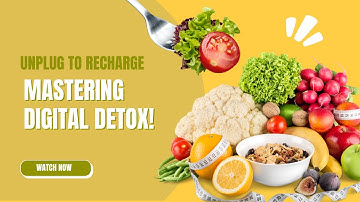 Unplug to Recharge: Mastering Digital Detox!