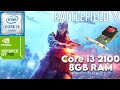 Battlefield 5 - Core i3 2100 + GT 730 2GB GDDR5 | Benchmark Test | Low Spec Gaming