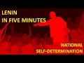 Lenin in Five Minutes: The National Question