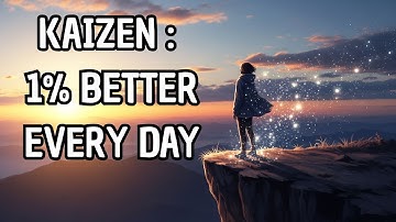 Kaizen: The 1% Japanese Rule That Makes You Unstoppable