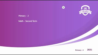 Primary 2 - Math - Unit 3 - Lessons  ( 84 & 85 )