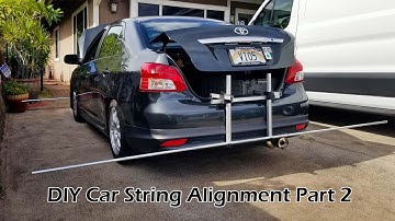 DIY Car String Alignment Part 2
