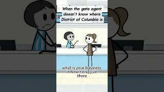 When the gate agent doesn’t know where District of Columbia is  #airplane #funny #animation #memes Net Worth