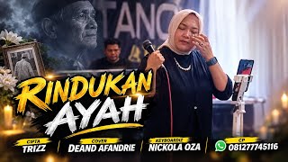RINDUKAN AYAH ( COVER ) DEAND AFANDRIE - LAGU MINANG || LIVE ORGEN TUNGGAL - OZA NICKOLA