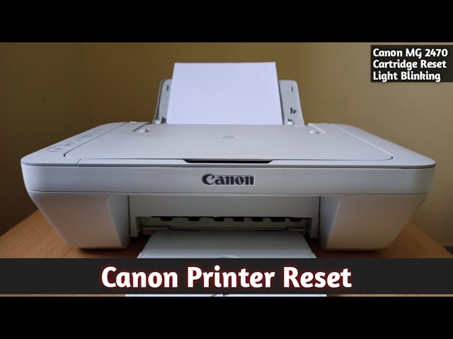 How To Reset Canon Pixma Mg 2470 Mg 2570s Printer Canon Printer Cartridge Reset Light Blinking Youtube