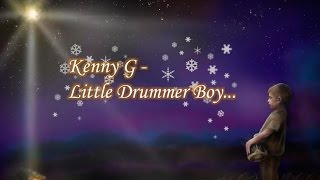 Kenny G - Little Drummer Boy chords