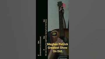 Thumbnail of Meghan Patrick - Greatest Show On Dirt Guitar Chords cover #shorts