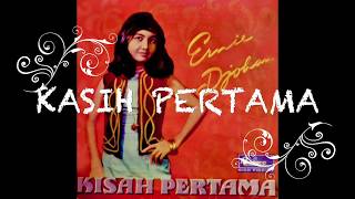 ERNIE DJOHAN - KASIH PERTAMA (FULL ALBUM)