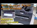 WIFI Direct Print From PHONE | Brother DCP-L2540dw | PinoyTechs (Tagalog)