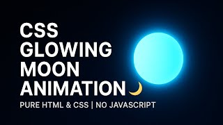 Beautiful Moon Light Effect Animation | Pure HTML & CSS | No JavaScript